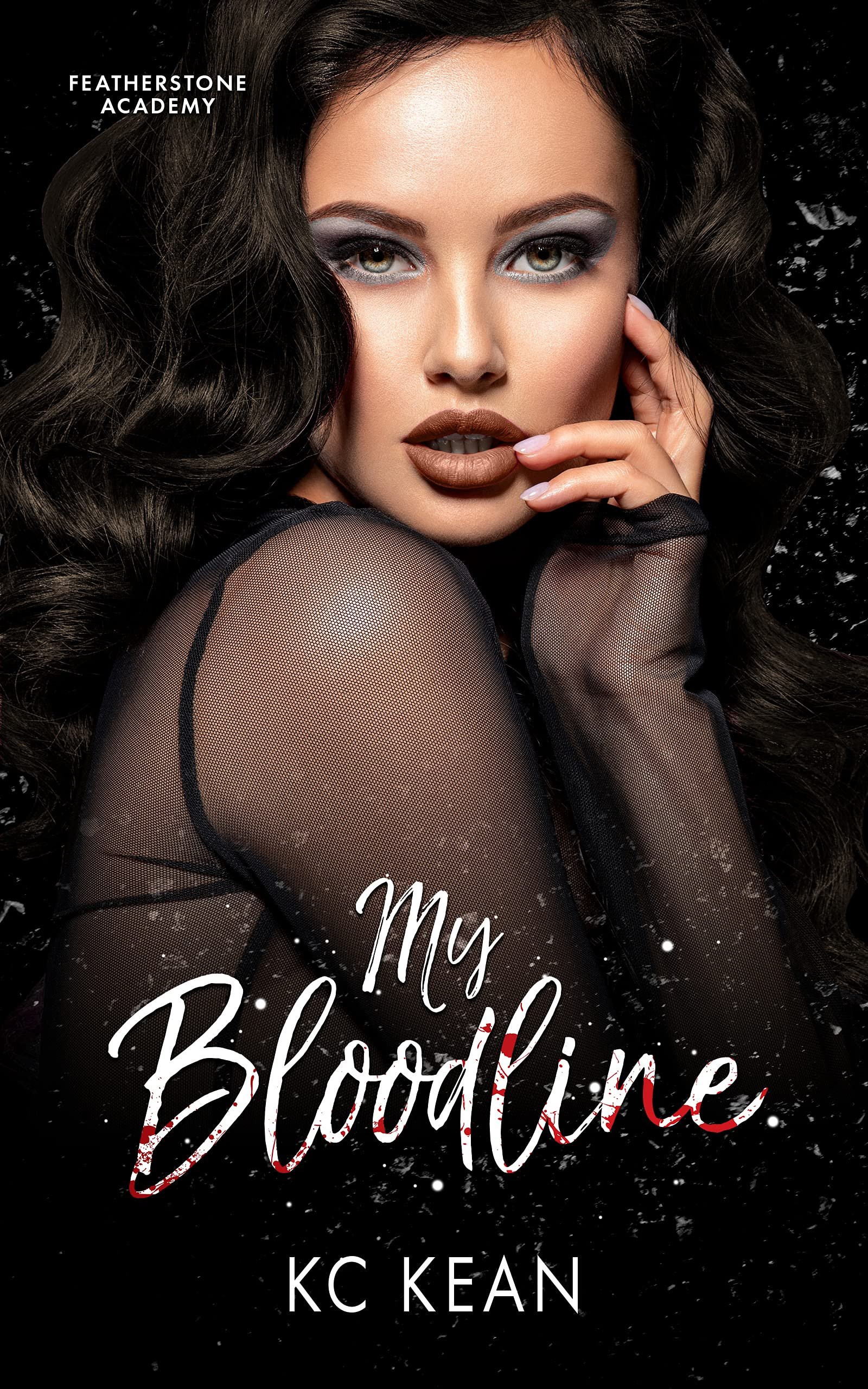 My Bloodline (Featherstone Academy Series Book 1) Cover